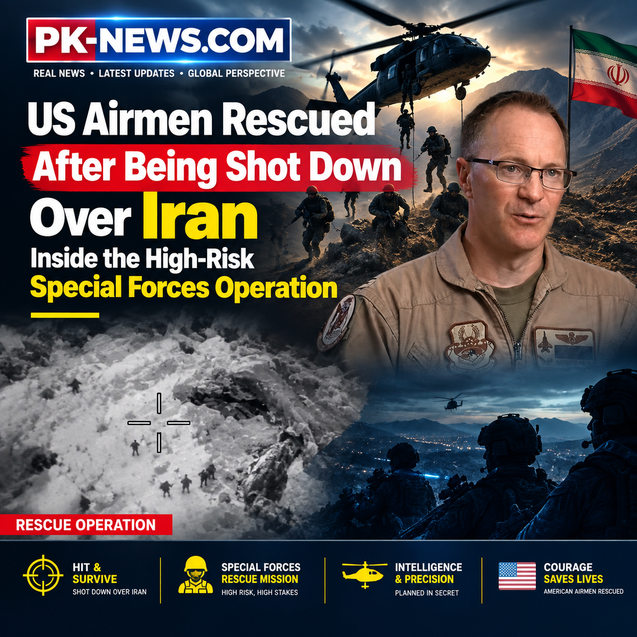 US Airmen Rescued After Being Shot Down Over Iran Inside the High-Risk Special Forces Operation