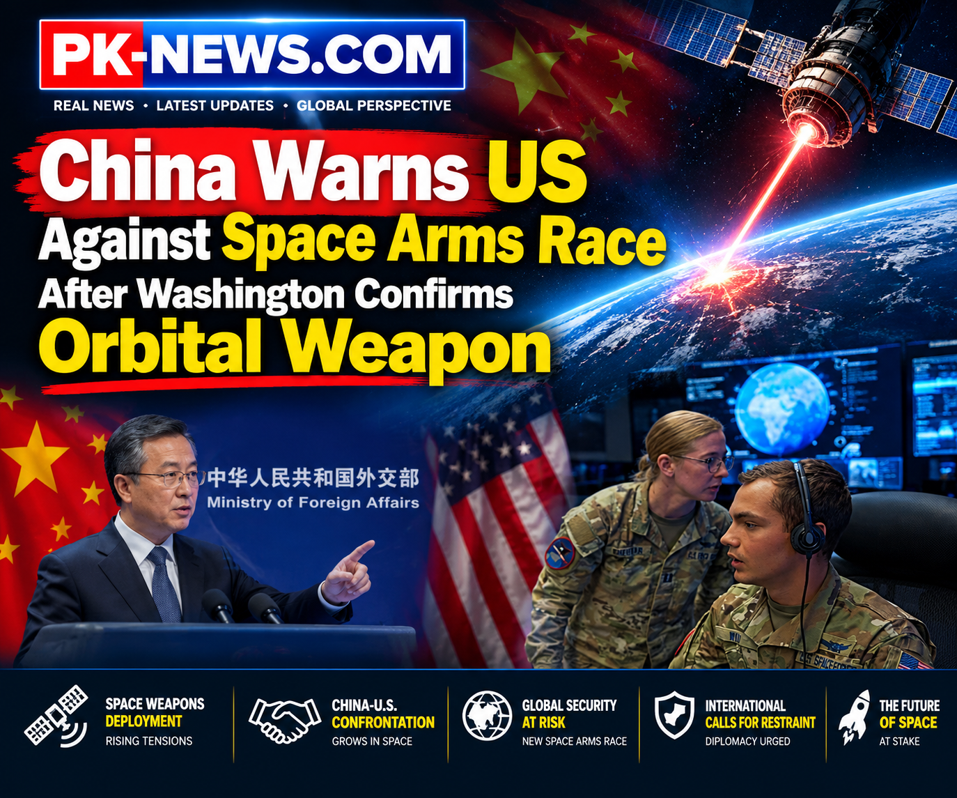 China Warns US Against Space Arms Race After Washington Confirms Orbital Weapon