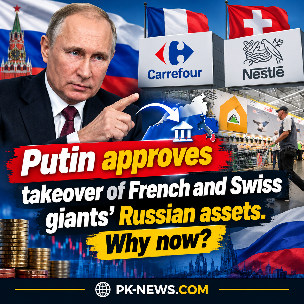 Russia Moves Against Western Corporate Assets as Putin Orders New Takeovers
