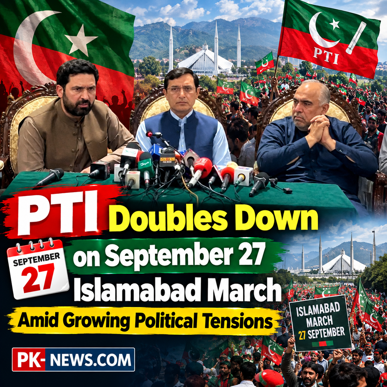 PTI Doubles Down on September 27 Islamabad March Amid Growing Political Tensions