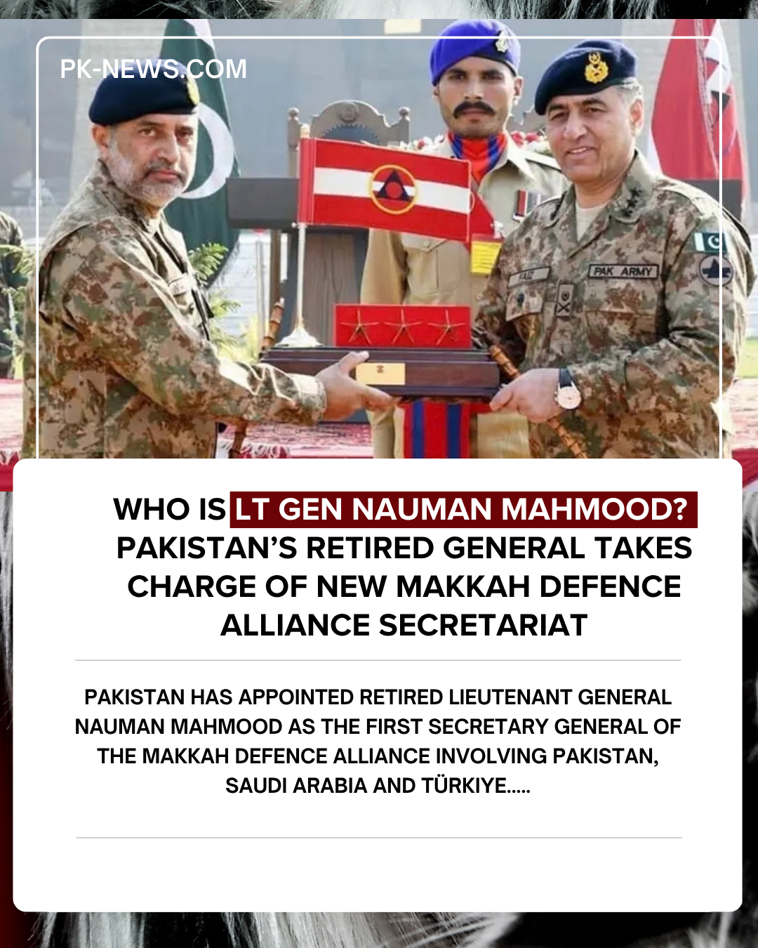 Who Is Lt Gen Nauman Mahmood? Pakistan’s Retired General Takes Charge of New Makkah Defence Alliance Secretariat