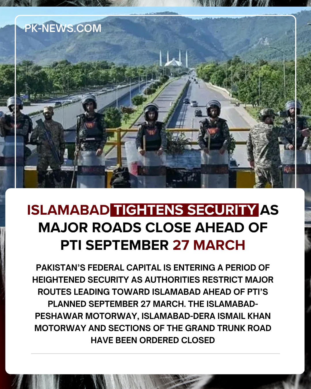 Islamabad Tightens Security as Major Roads Close Ahead of PTI September 27 March