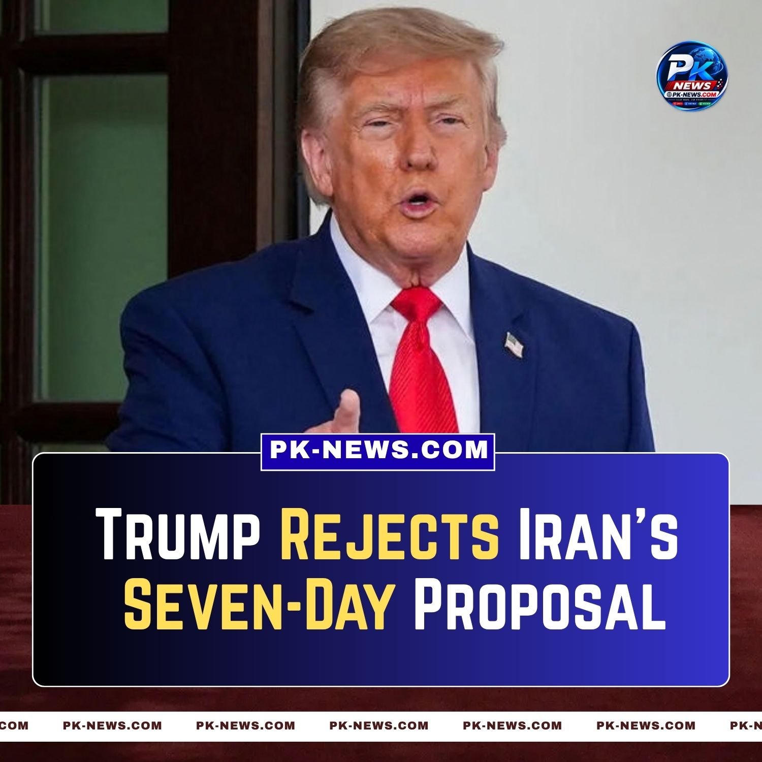Trump Rejects Iran’s Seven-Day Proposal to Reopen Strait of Hormuz as Diplomatic Crisis Deepens