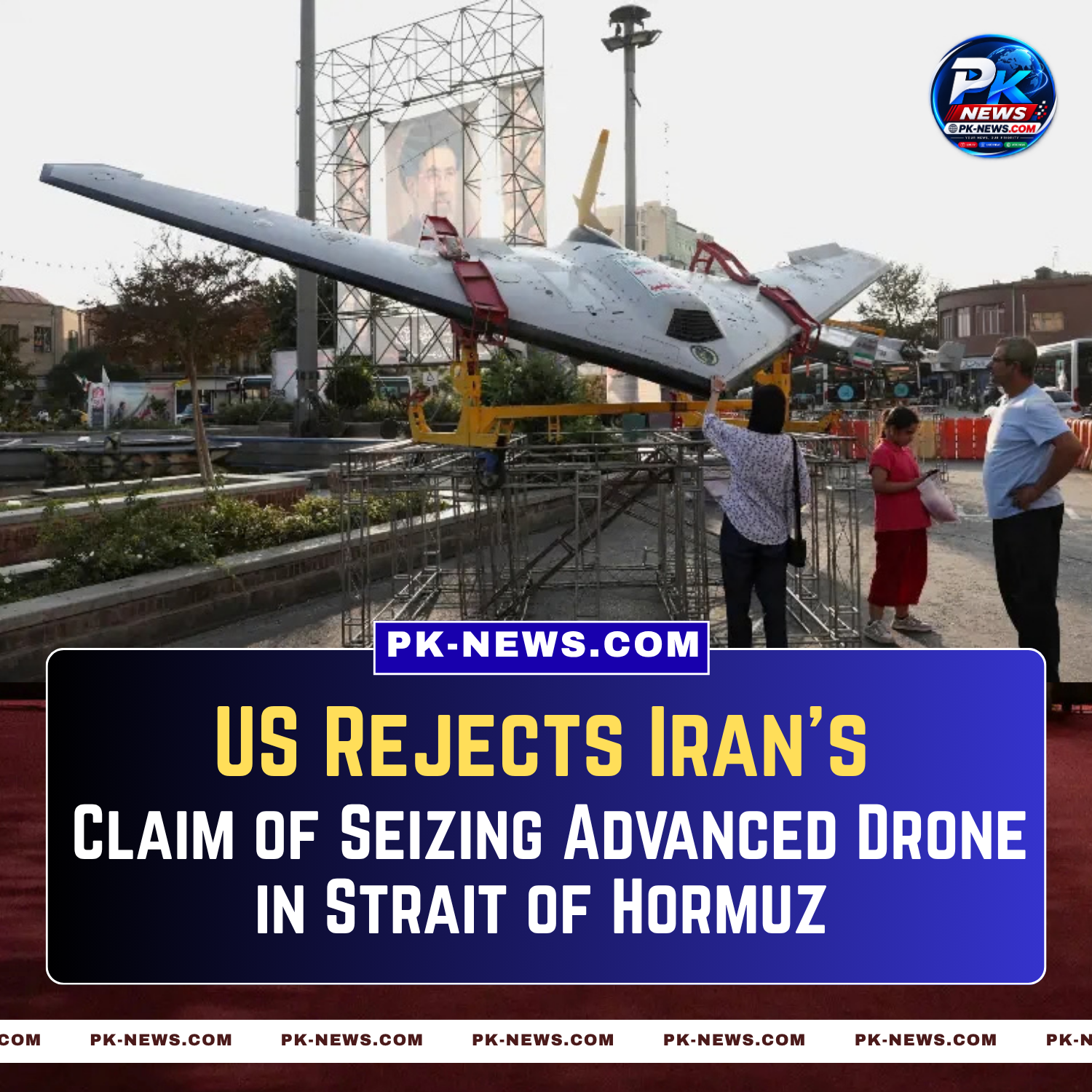 US Rejects Iran’s Claim of Seizing Advanced Drone in Strait of Hormuz