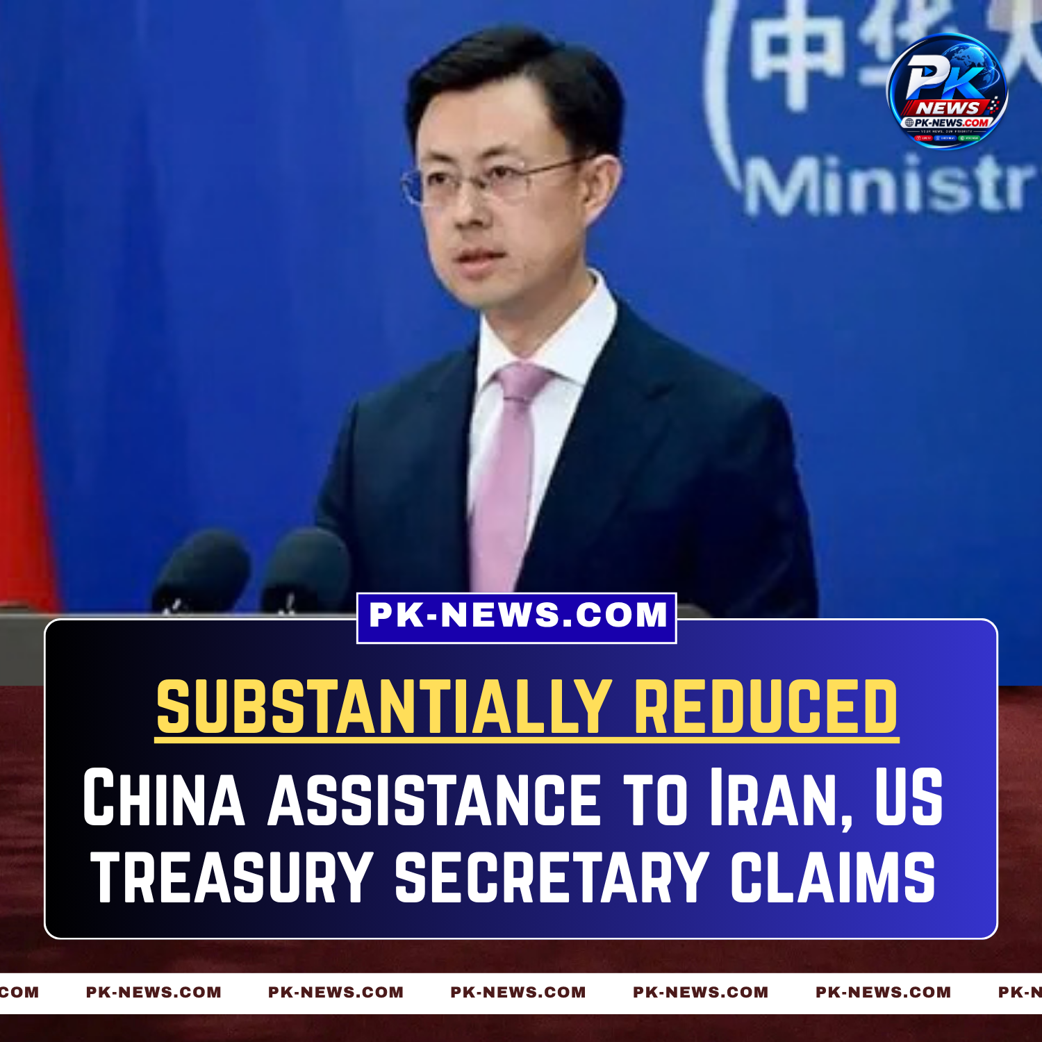 US Treasury Secretary Claims China Has Substantially Reduced Assistance to Iran