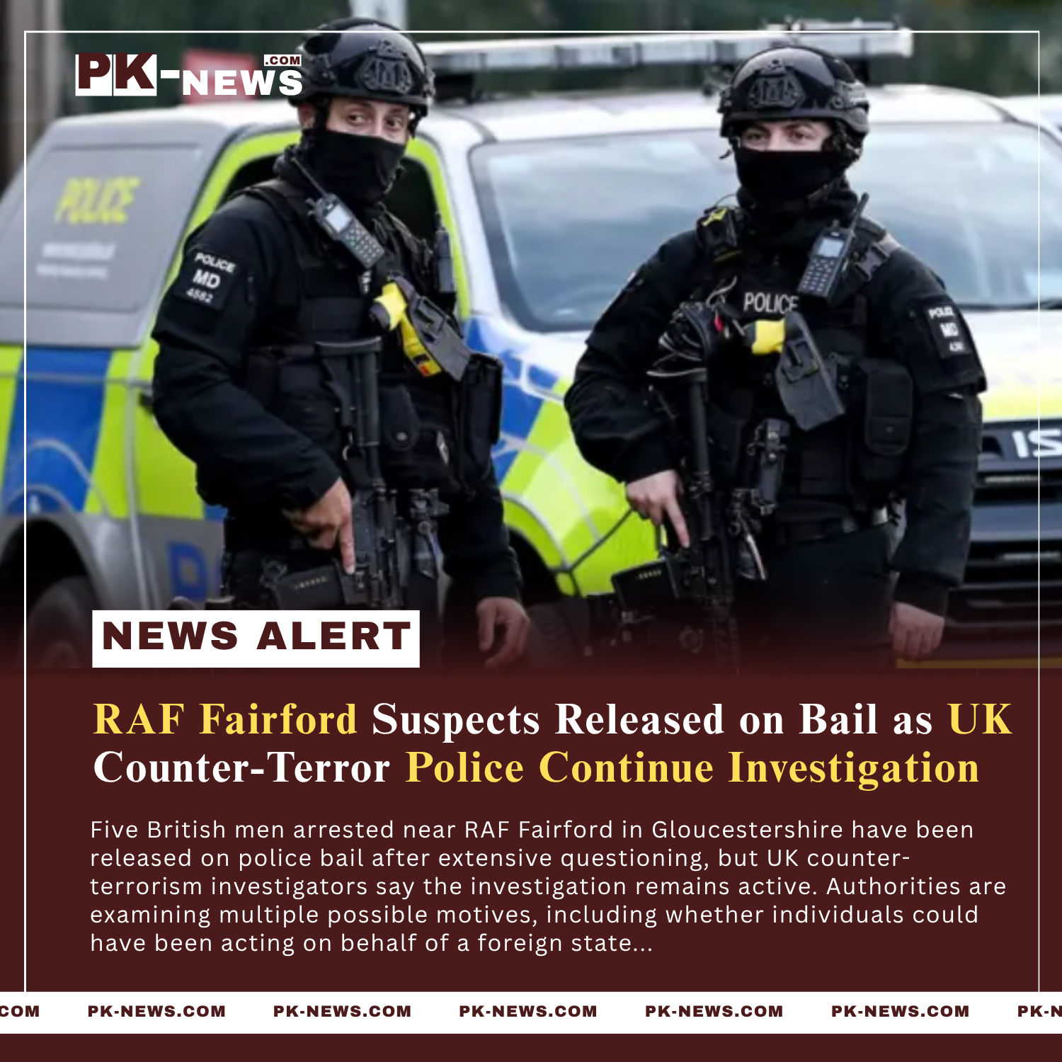 RAF Fairford Suspects Released on Bail as UK Counter-Terror Police Continue Investigation