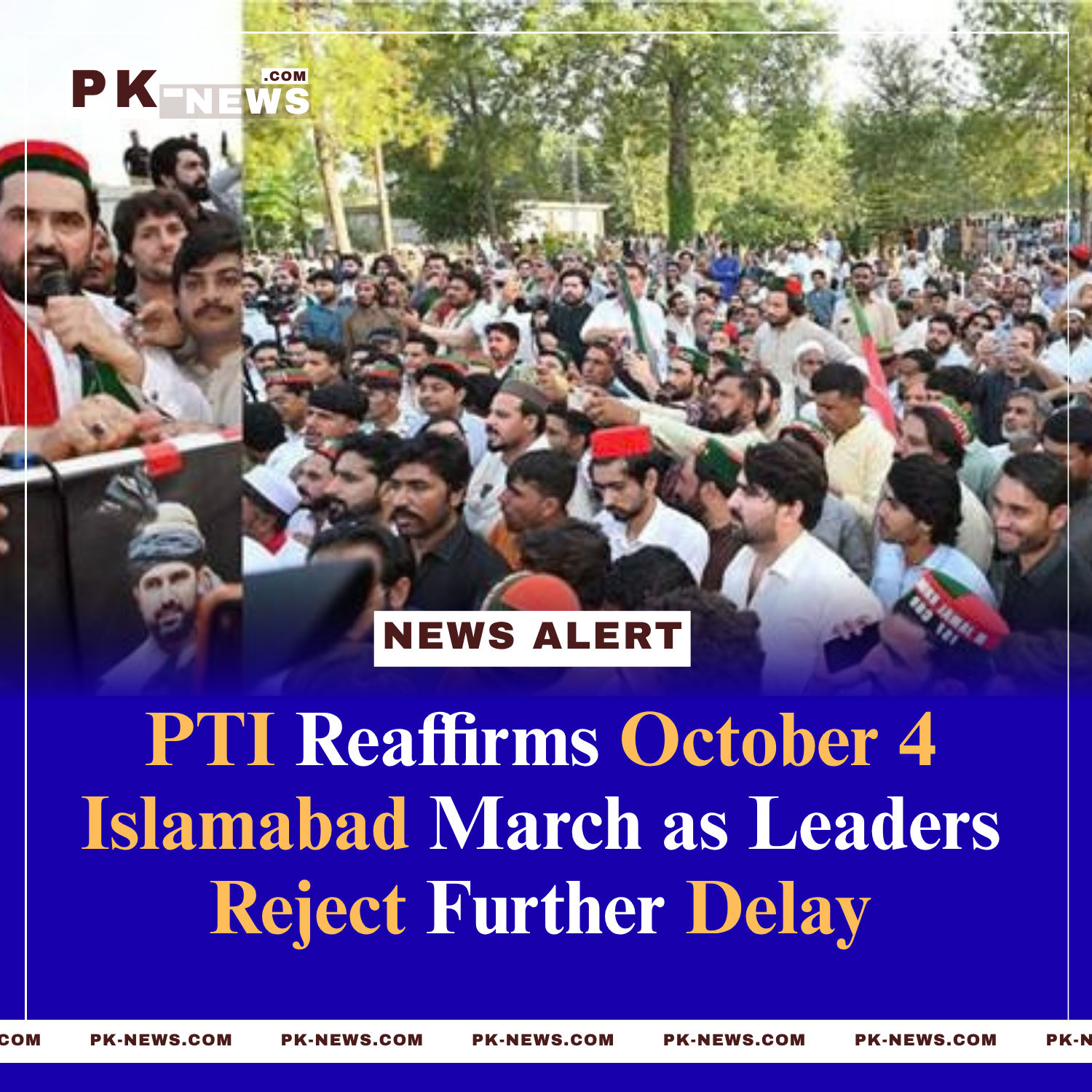 PTI Reaffirms October 4 Islamabad March as Leaders Reject Further Delay