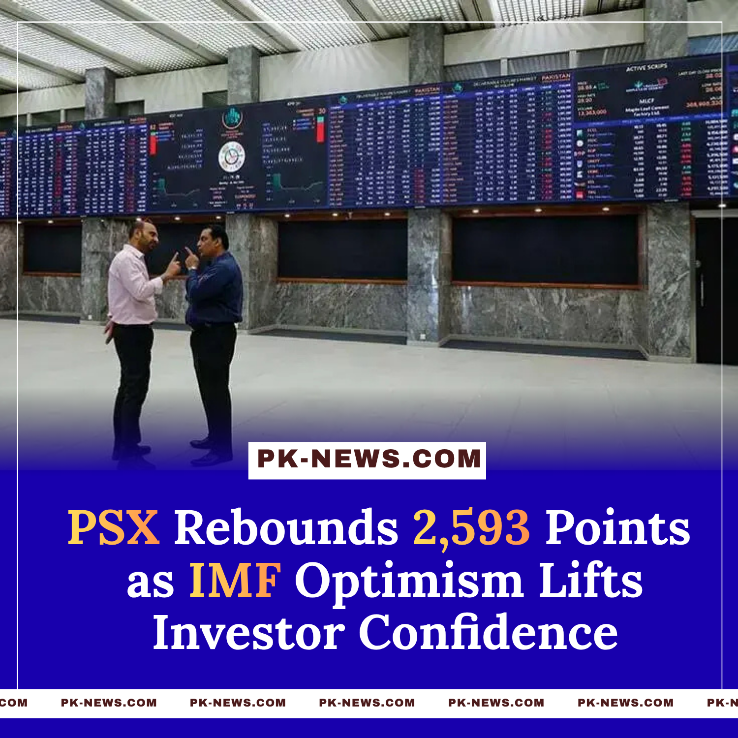 PSX Rebounds 2,593 Points as IMF Optimism Lifts Investor Confidence