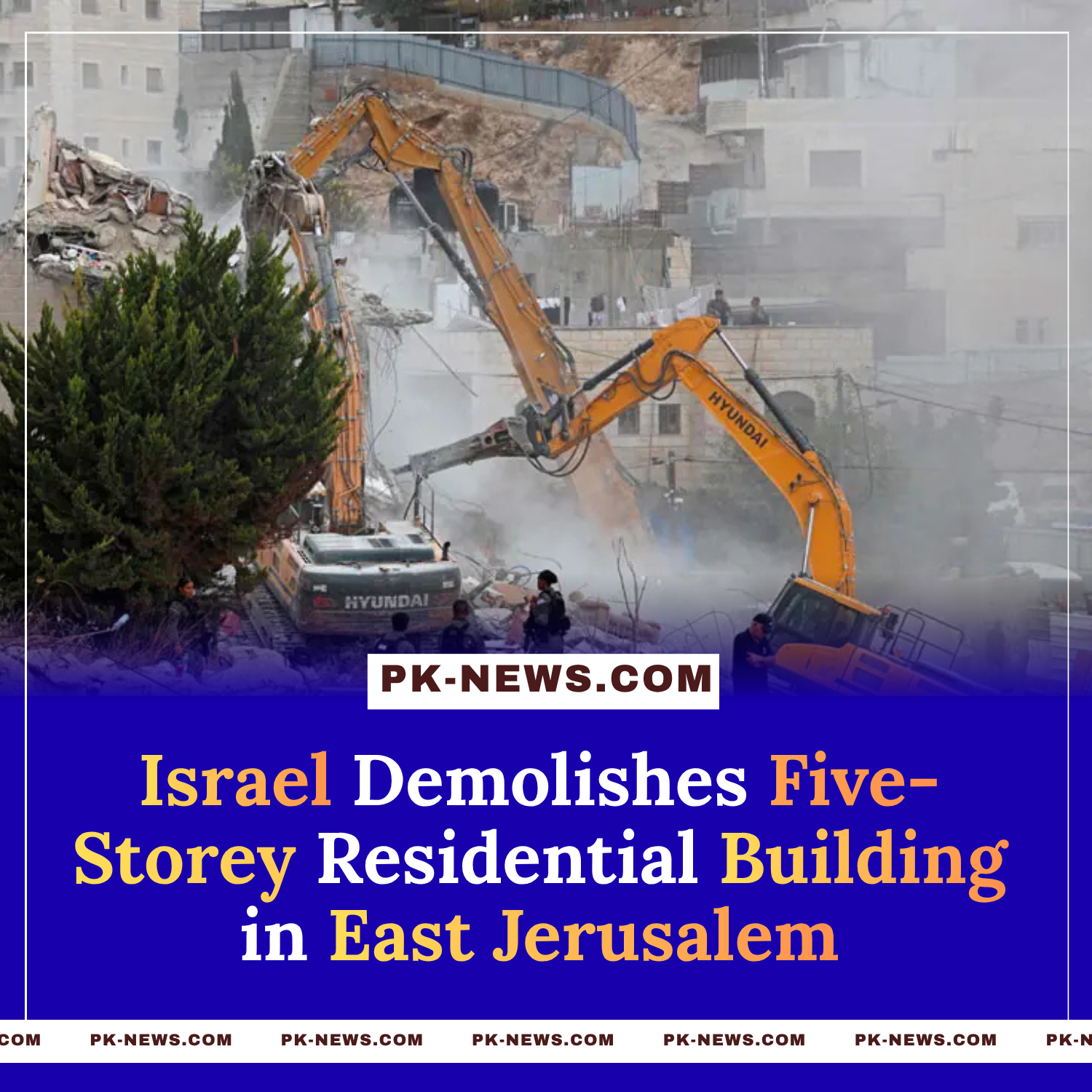 Israel Demolishes Five-Storey Residential Building in East Jerusalem