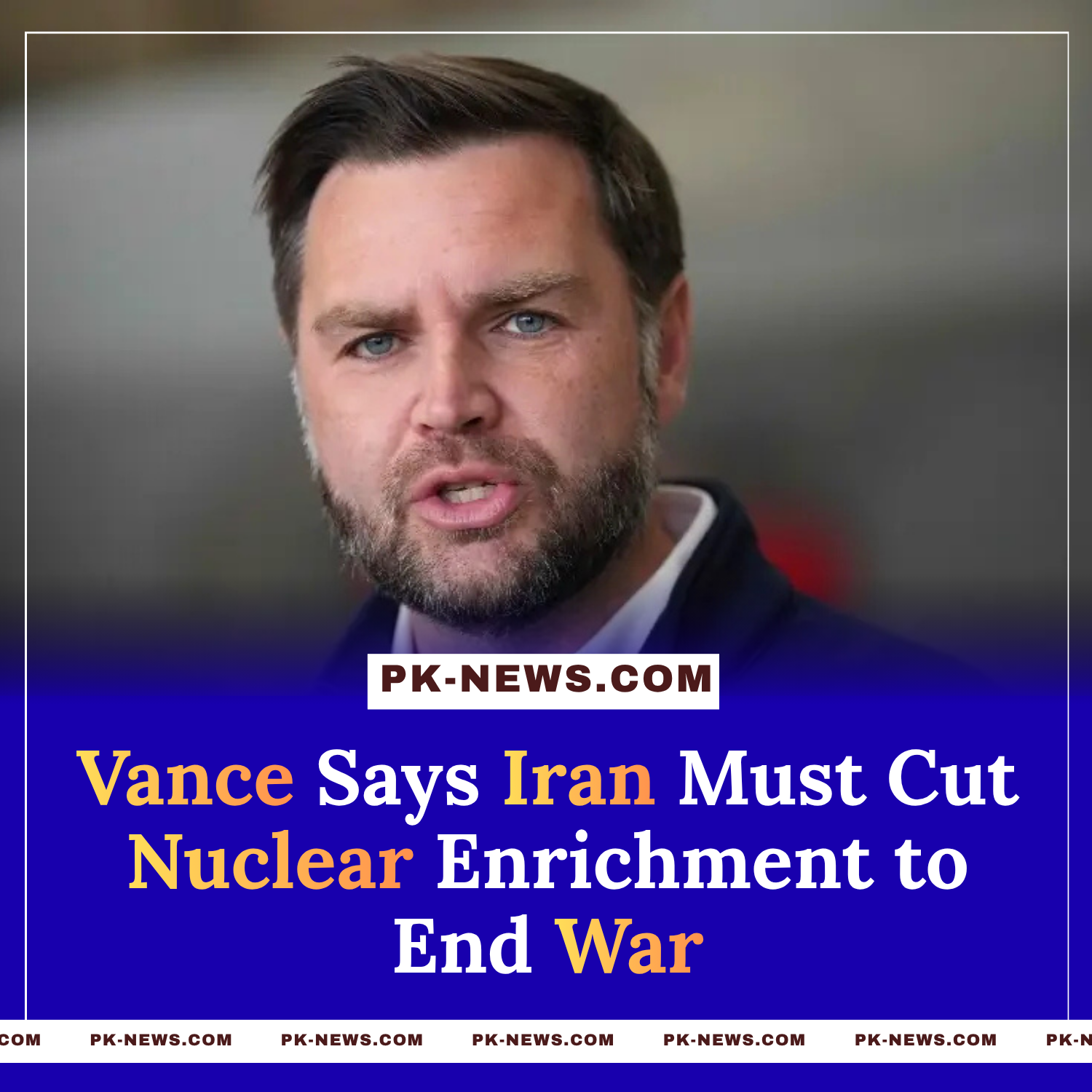 Vance Says Iran Must Cut Nuclear Enrichment to End War