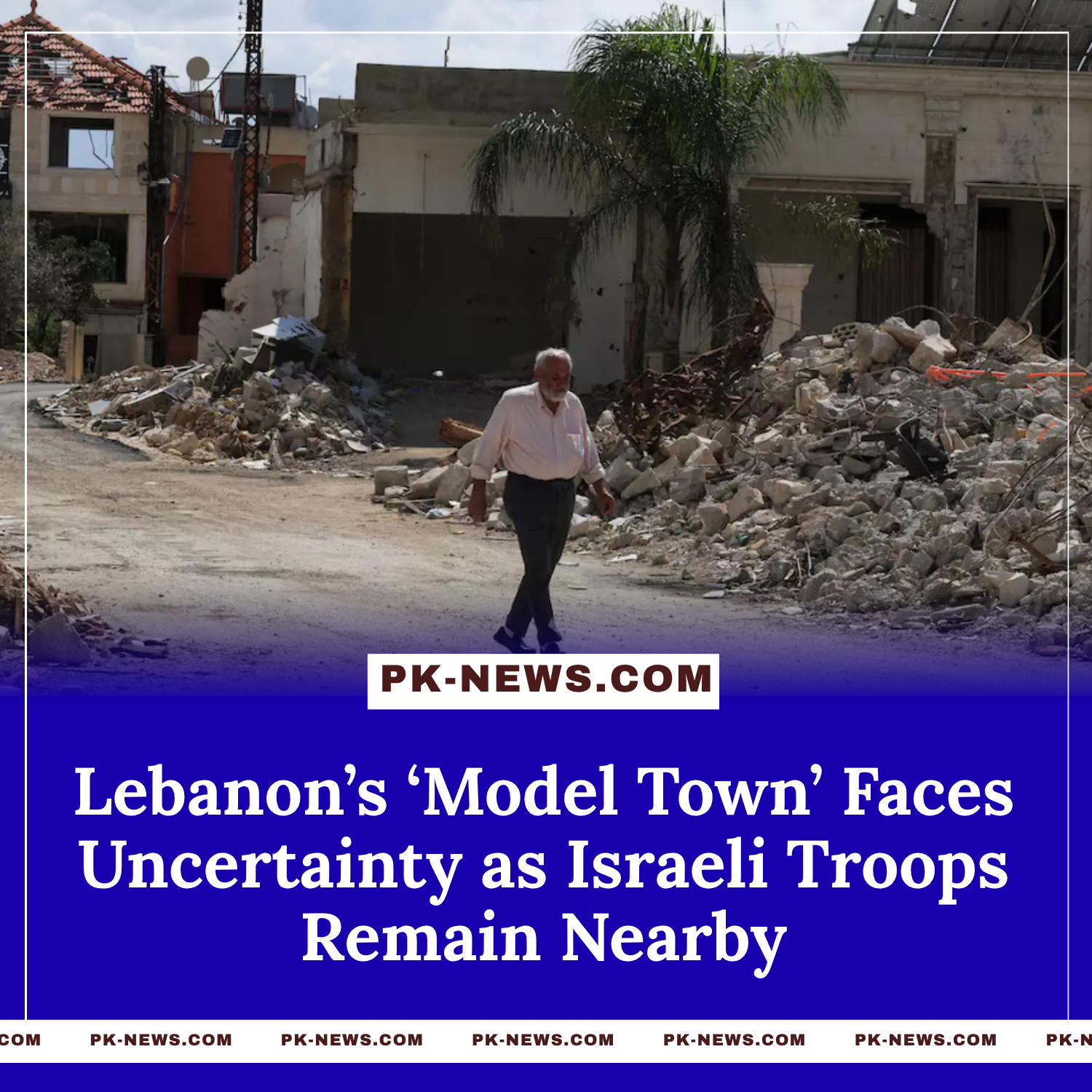 Lebanon’s ‘Model Town’ Faces Uncertainty as Israeli Troops Remain Nearby