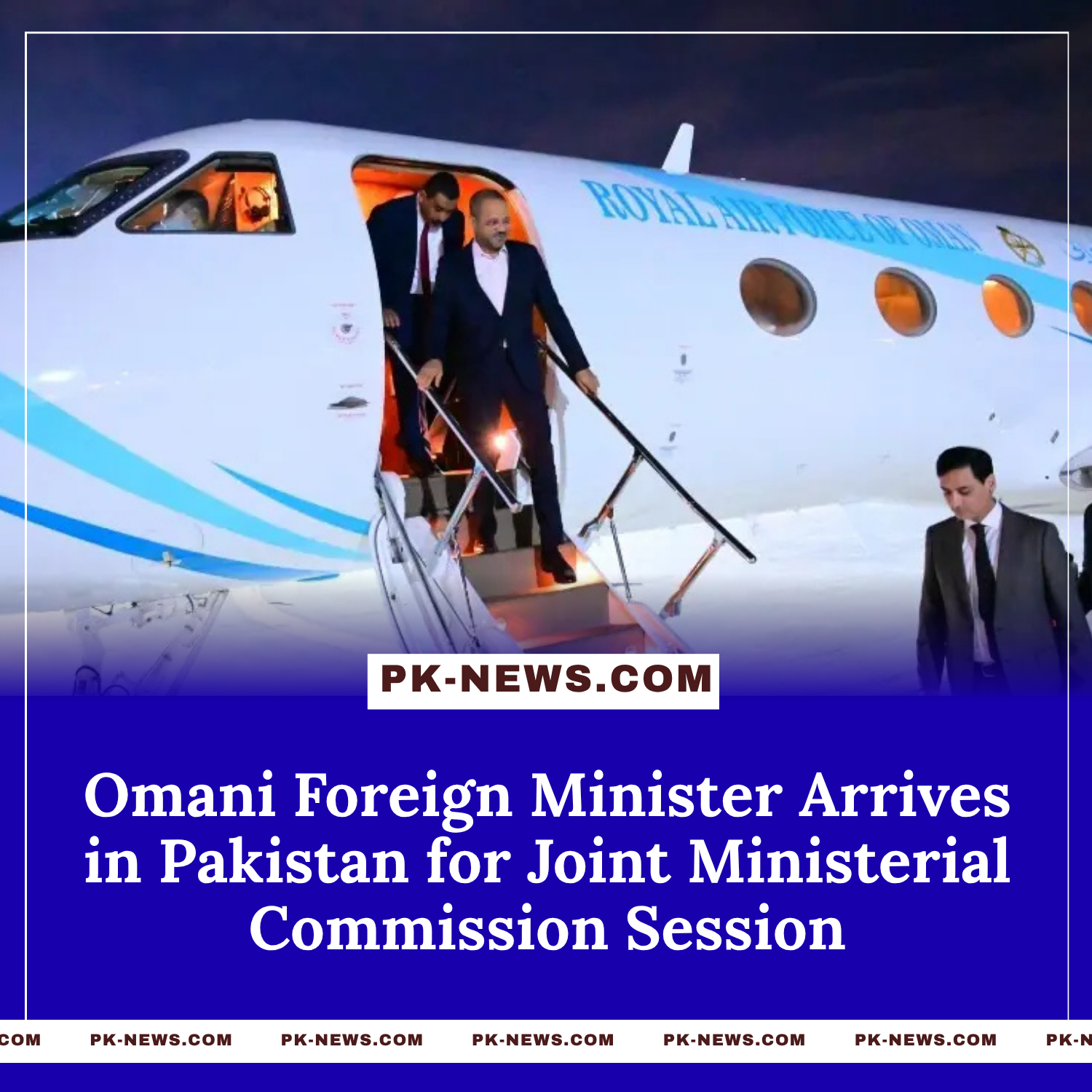 Omani Foreign Minister Arrives in Pakistan for Joint Ministerial Commission Session