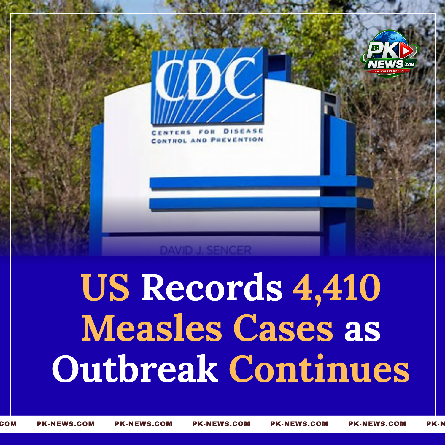 US Records 4,410 Measles Cases as Outbreak Continues to Spread Across the Country