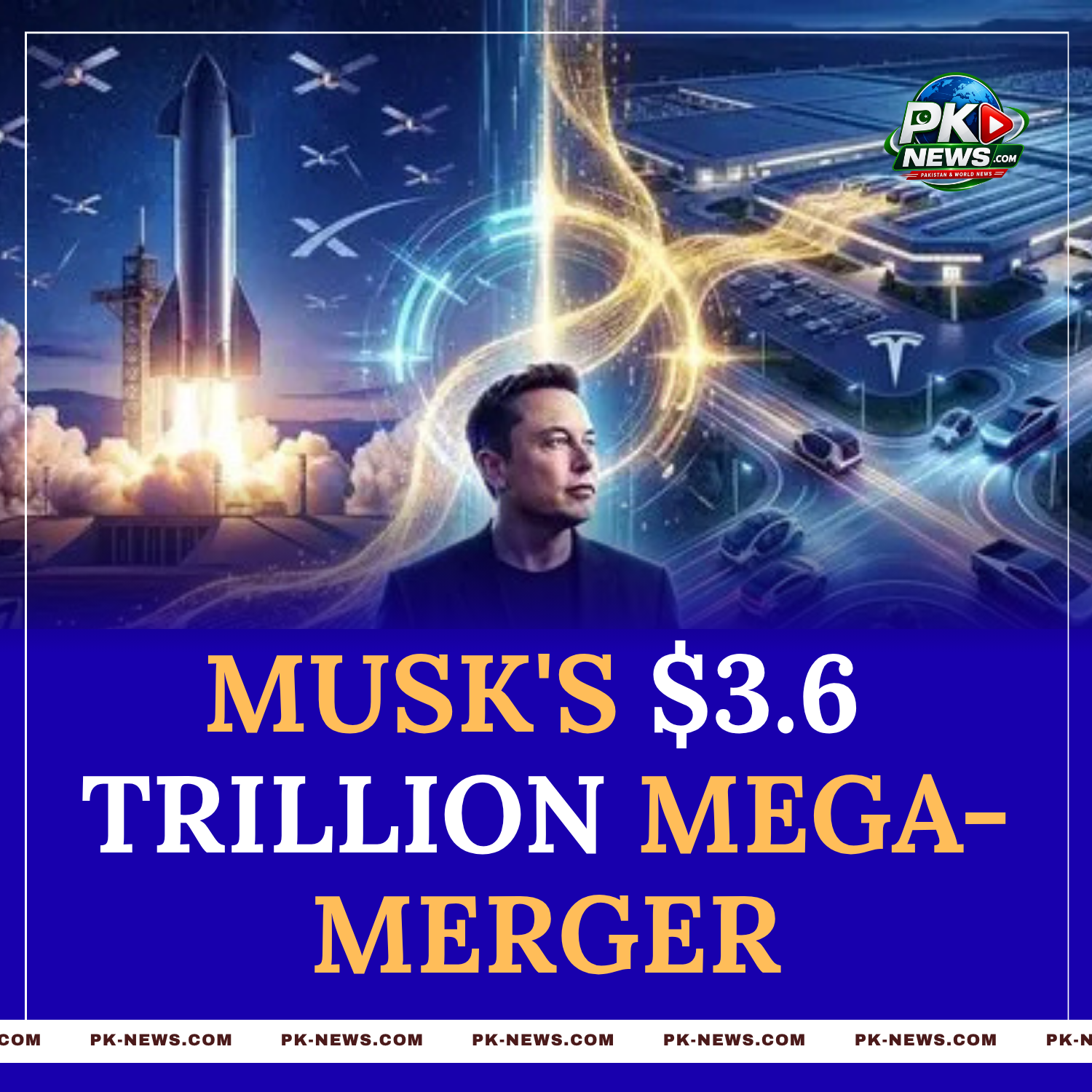 Rockets, Robots and Risk: Musk’s $3.6 Trillion Gamble to Merge Tesla and SpaceX